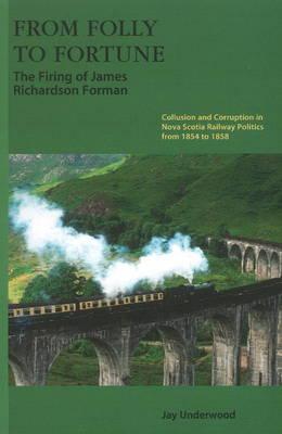 From Folly to Fortune: The Firing of James Richardson Forman - Underwood, Jay