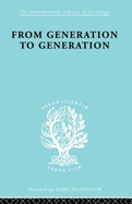 From Generation to Generation: Age Groups and Social Structure