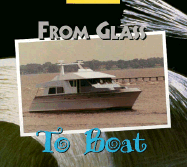 From Glass to Boat: A Photo Essay - Purcell, Cindy