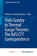 From Gravity to Thermal Gauge Theories: The Ads/Cft Correspondence