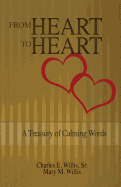 From Heart to Heart: A Treasury of Calming Words