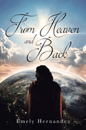 From Heaven and Back