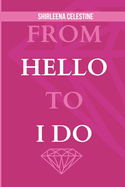 From Hello to I Do