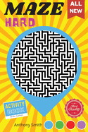 From Here to There 120 Hard Challenging Mazes For Adults Brain Games For Adults For Stress Relieving and Relaxation!