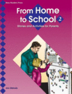 From Home To School: Stories And Activities For Parents