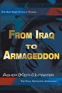 From Iraq to Armageddon: The Final Showdown Approaches