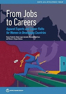 From Jobs to Careers: Apparel Exports and Career Paths for Women in Developing Countries
