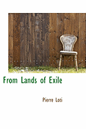 From Lands of Exile - Loti, Pierre, Professor