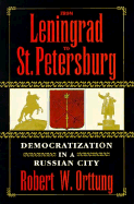 From Leningrad to St. Petersburg