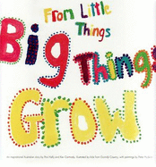 From Little Things Big Things Grow - Kelly, Paul