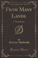 From Many Lands: A Third Reader (Classic Reprint)