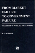 From Market Failure to Government Failure