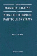 From Markov Chains to Non-Equilibrium Particle Systems