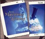 From Matrimony to Alimony: Blues for Good Love Gone Bad