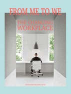 From Me to We: The Changing Workplace