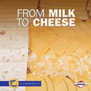 From Milk to Cheese