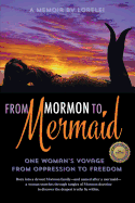 From Mormon to Mermaid