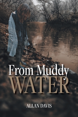 From Muddy Water - Davis, Allan