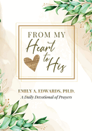 From My Heart to His: A Daily Devotional of Prayers