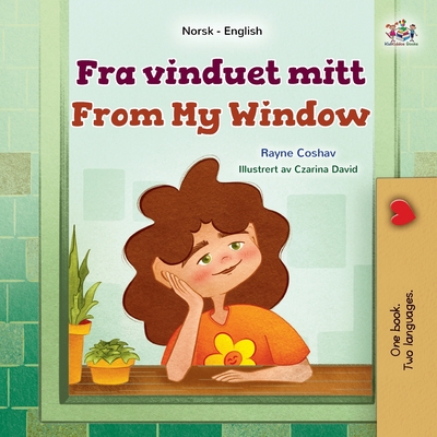 From My Window (Norwegian English Bilingual Kids Book) - Coshav, Rayne, and Books, Kidkiddos