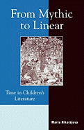 From Mythic to Linear: Time in Children's Literature