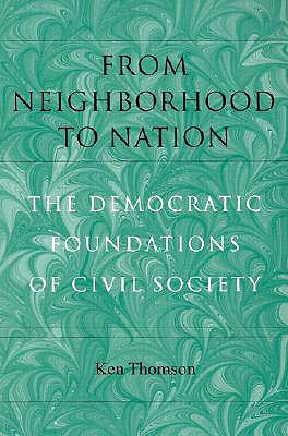 From Neighborhood to Nation: French Cultural Politics and Music During the Great War - Thomson, Ken