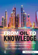 From Oil to Knowledge: Transforming the United Arab Emirates Into a Knowledge-Based Economy