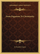 From Paganism to Christianity