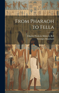 From Pharaoh to Fella