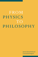 From Physics to Philosophy