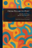 From Pillar to Post