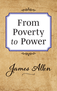 From Poverty to Power