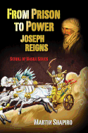 From Prison to Power Joseph Reigns: A Scroll of Naska Series