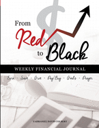 From Red To Black: Weekly Financial Journal