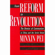 From Reform to Revolution: The Demise of Communism in China and the Soviet Union