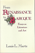 From Renaissance to Baroque: Essays on Literature and Art