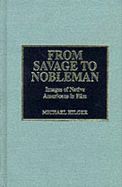 From Savage to Nobleman - Hilger, Michael