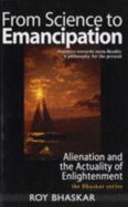 From Science to Emancipation: Alienation and the Actuality of Enlightenment