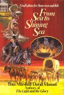 From Sea to Shining Sea - Marshall, Peter, Sir, and Manuel, David