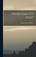 From Siam To Suez