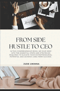 From Side Hustle to CEO