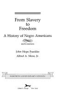 From Slavery to Freedom: A History of Negro Americans - Franklin, John Hope