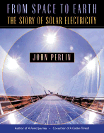 From Space to Earth: The Story of Solar Electricity