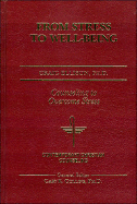 From Stress to Well-Being: Counseling to Overcome Stress - Ellison, Craig W, and Collins, Gary R, PH.D. (Editor)