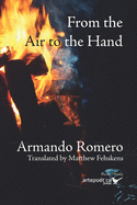 From the Air to the Hand -Del aire a la mano-