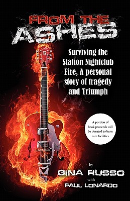 From the Ashes, Surviving the Station Nightclub Fire - Lonardo, Paul