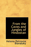 From the Caves and Jungles of Hindostan