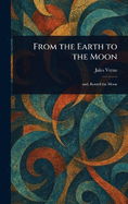 From the Earth to the Moon