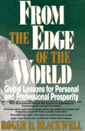 From the Edge of the World: Global Lessons for Personal and Professional Prosperity