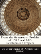 From the Grassroots: Profiles of 103 Rural Self-Development Projects